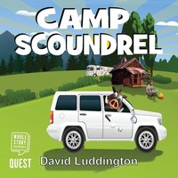 Camp Scoundrel - David Luddington - audiobook