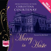 Marry in Haste - Christina Courtenay - audiobook