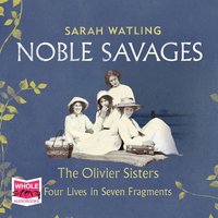 Noble Savages - Sarah Watling - audiobook