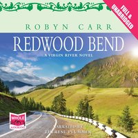 Redwood Bend - Robyn Carr - audiobook