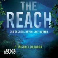 The Reach - B. Michael Radburn - audiobook