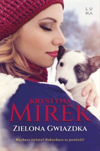 Zielona Gwiazdka - Krystyna Mirek - ebook
