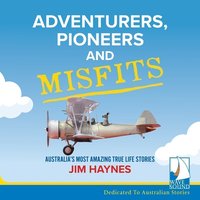 Adventurers, Pioneers and Misfits - Jim Haynes - audiobook