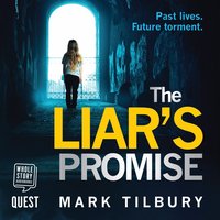 The Liar's Promise - Mark Tilbury - audiobook