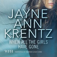 When All The Girls Have Gone - Jayne Ann Krentz - audiobook