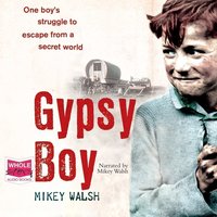 Gypsy Boy - Mikey Walsh - audiobook