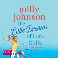 The Little Dreams of Lara Cliffe - Milly Johnson - audiobook