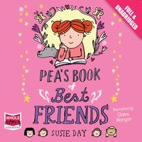 Pea's Book of Best Friends - Susie Day - audiobook