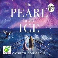The Pearl in the Ice - Cathryn Constable - audiobook