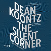 The Silent Corner - Dean Koontz - audiobook