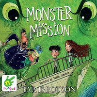 Monster Mission - Eva Ibbotson - audiobook
