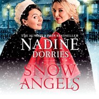 Snow Angels - Nadine Dorries - audiobook