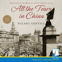 All the Tears in China - Sulari Gentill - audiobook