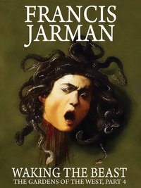 Waking the Beast - Francis Jarman - ebook