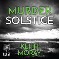 Murder Solstice - Keith Moray - audiobook