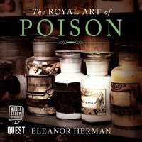 The Royal Art of Poison - Eleanor Herman - audiobook