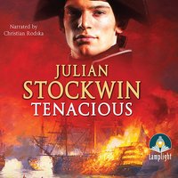 Tenacious - Julian Stockwin - audiobook