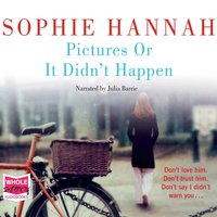 Pictures Or It Didn't Happen - Sophie Hannah - audiobook