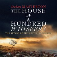 The House of A Hundred Whispers - Graham Masterton - audiobook
