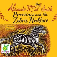 Precious and the Zebra Necklace - Alexander McCall Smith - audiobook
