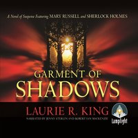 Garment of Shadows - Laurie R. King - audiobook