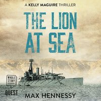 The Lion at Sea - Max Hennessy - audiobook