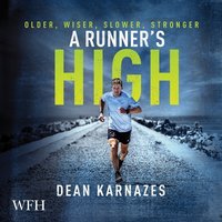 A Runner's High - Dean Karnazes - audiobook