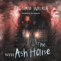 The Ash House - Angharad Walker - audiobook