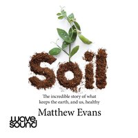 Soil - Matthew Evans - audiobook