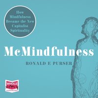 McMindfulness - Ronald E Purser - audiobook