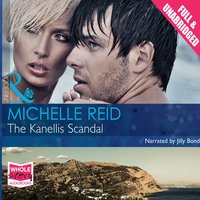 The Kanellis Scandal - Michelle Reid - audiobook