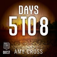 Days 5 to 8 - Amy Cross - audiobook