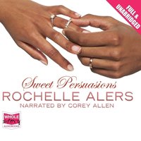 Sweet Persuasions - Rochelle Alers - audiobook