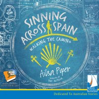 Sinning Across Spain - Ailsa Piper - audiobook