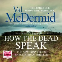 How the Dead Speak - Val McDermid - audiobook
