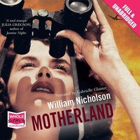 Motherland - William Nicholson - audiobook