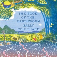 The Book of the Earthworm - Sally Coulthard - audiobook