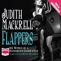 Flappers - Judith Mackrell - audiobook