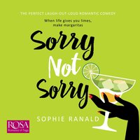 Sorry Not Sorry - Sophie Ranald - audiobook