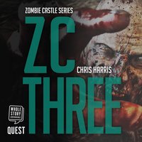 ZC Three - Chris Harris - audiobook