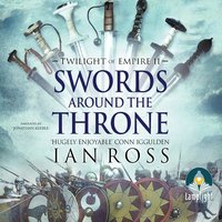 Swords Around the Throne - Ian Ross - audiobook