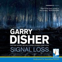 Signal Loss - Garry Disher - audiobook