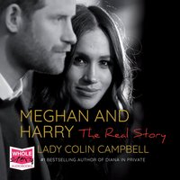 Meghan and Harry - Lady Colin Campbell - audiobook