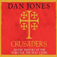 Crusaders - Dan Jones - audiobook