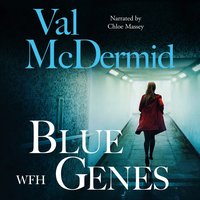 Blue Genes - Val McDermid - audiobook