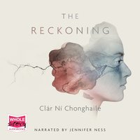 The Reckoning - Clár Ní Chonghaile - audiobook