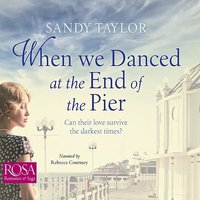 When We Danced at the End of the Pier - Sandy Taylor - audiobook
