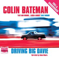 Driving Big Davie - Colin Bateman - audiobook
