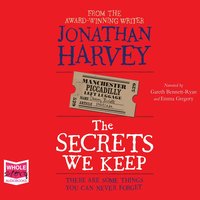 The Secrets We Keep - Jonathan Harvey - audiobook