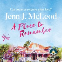 A Place to Remember - Jenn J. McLeod - audiobook